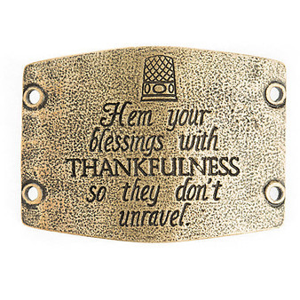 Large sentiment Hem your blessings with Brass