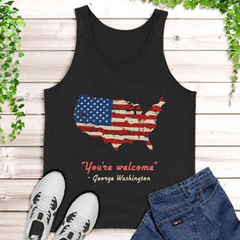 You're Welcome by George Washington Tank Top