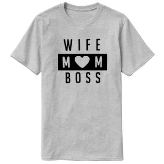 Wife mom Boss fashion tshirt