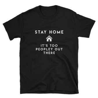 "Stay Home" Short-Sleeve Unisex T-Shirt (Black/Navy)