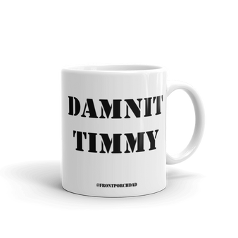 DAMNIT TIMMY Mug