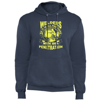Welders do it in all positions with 100% penetration hoodie