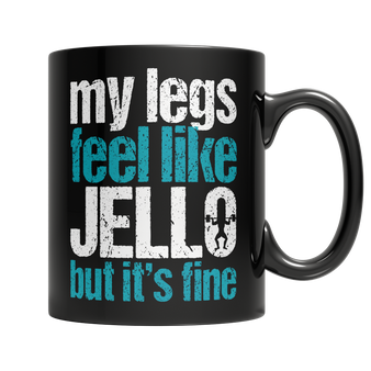My Legs Feel Like Jello