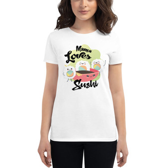 Mama Loves Sushi Mommy and Me Women's T-Shirt