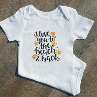 I Love You To The Beach & Back Onesie