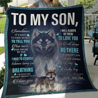 To My Son Letter I Will Always Be There to Love You Wolf Christmas Gift For Son Quilt