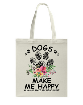 Dogs Make Me Happy Dog Feet Cute Tote Bag