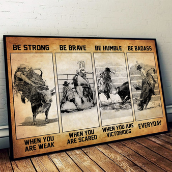 Bull Riding Be Strong When You Weak Vintage Poster