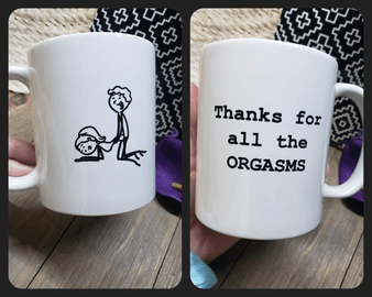 Valentine Day, Thanks For All The Orgasms Funny Mug