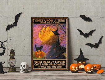 Once upon a time There Was A Girl Who Really Loved Cats and Halloween Poster