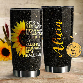 Personalized Customized Be A Sunflower Meaningful Quote Tumbler