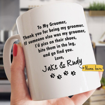 To Groomer Funny Quote Valentine Christmas Gift Mug