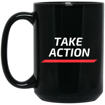 Take Action Mug