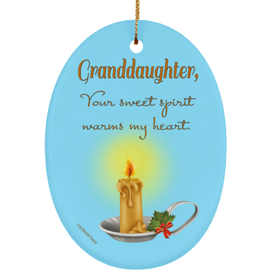 Granddaughter, Your Sweet Spirit Warms My Heart - Ornament