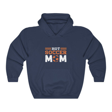 Hot Soccer Mom Hooded Sweatshirt