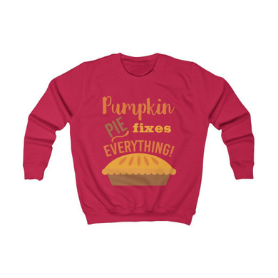 Pumpkin Pie Fixes Everything Kids Sweatshirt