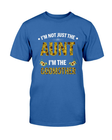 I'm Not Just The Aunt Sunflower T-shirt & Hoodie