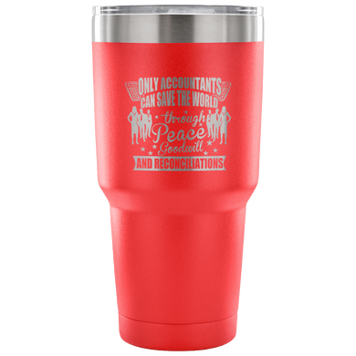 Accountant Vacuum Tumbler Gifts For Accountants 30 oz Tumbler