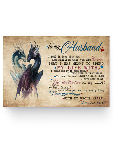THITHO STORE to My Husband I Fell in Love and Realized That You are The One I was Meant to Spend Dragon Poster White - Satin Portrait Poster Wall Art Home