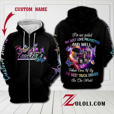 Trucker's wife I'm not spoiled Hoodie Custom TTM