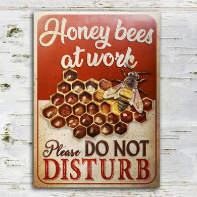 Honey Bee Farm Do Not Disturb Classic Metal Signs Honey Bee Farm Do Not Disturb Classic Metal Signs