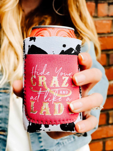 Hide Your Crazy Koozie