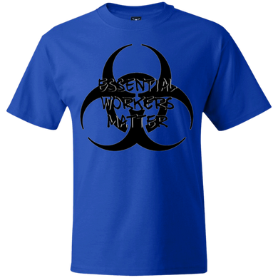 Essential Workers Matter 5180 Beefy T-Shirt