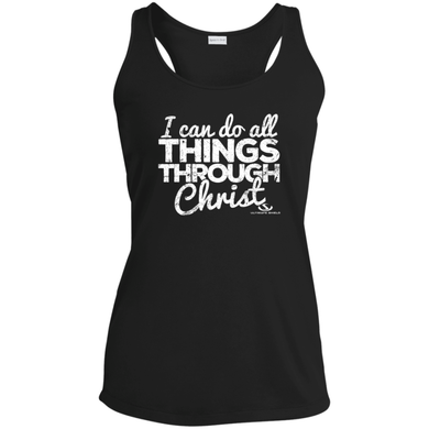 I CAN DO ALL THINGS THROUGH CHRIST Ladies' Racerback Moisture Wicking Tank