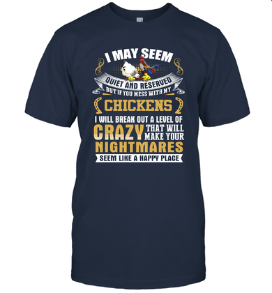 I MAY SEEM CHICKEN CRAZY