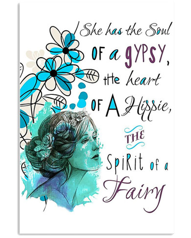She Has The Soul Of A Gypsy The Heart Of A Hippie Vertical Poster