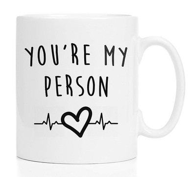 You're My Person Coffee Mug You're My Person Coffee Mug