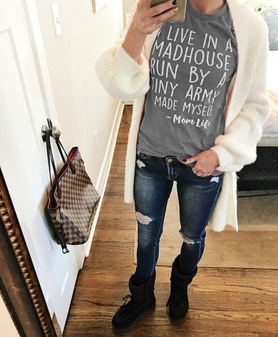 I Live In A Madhouse Run By A Tiny Army I Made Myself Mom t-shirt