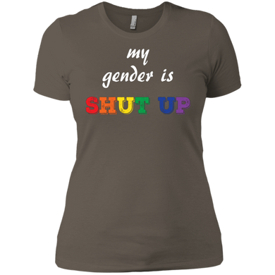 Funny LGBT Shirt - "My Gender is Shut Up"