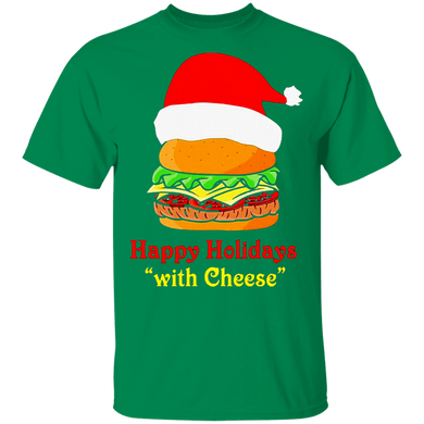 Happy Holidays With Cheese Shirt Burger Funny Christmas T-Shirt Gift For Family Idea