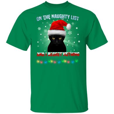 Black Cat On The Naughty List And I Regret Nothing T-Shirt Funny Christmas Shirt For Cat Lovers
