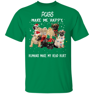 Pugs Make Me Happy Humans Make My Head Hurt Shirt Family Dogs Presents For Grandparents
