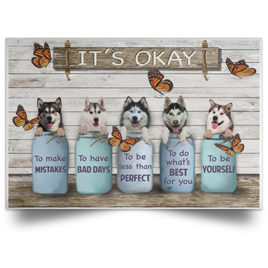 Butterfly & Husky It's Okay Quotes Poster To Be Yourself Wall Art Decor Gifts For Co-Workers