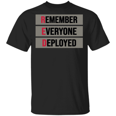 Remember Everyone Deployed T-Shirt Red Friday Shirts Military Outfit Thanksgiving Gifts