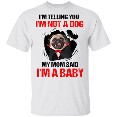 Vampire Pug I'm Telling You I'm Not A Dog I'm A Baby T-Shirt Funny Halloween Costumes