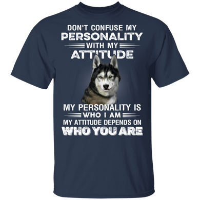 Husky Don't Confuse With My Personality T-Shirt Cool Husky Shirt With Funny Sarcastic Saying