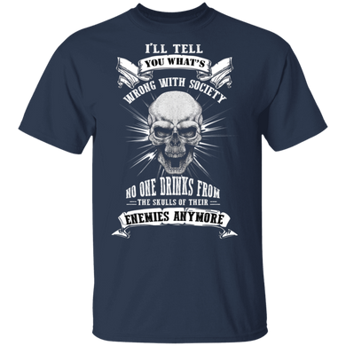 I'll Tell You What's Wrong With The Society T-Shirt For Women Men Shirt
