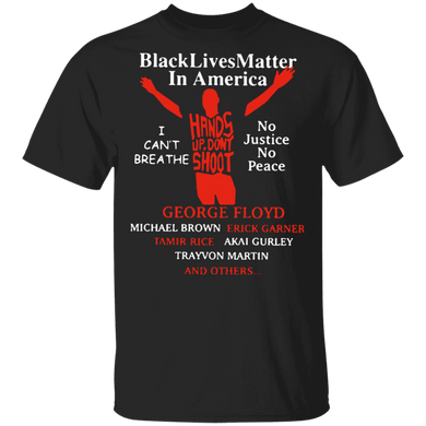 George Floyd Black Lives Matter in America T-Shirt Blm With Names Of Victims George Floyd Black Lives Matter in America T-Shirt Blm With Names Of Victims