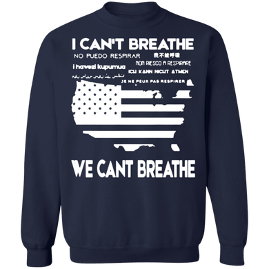 George Floyd I Can't Breathe Sweatshirt We Can't Breathe Blm Merchandise
