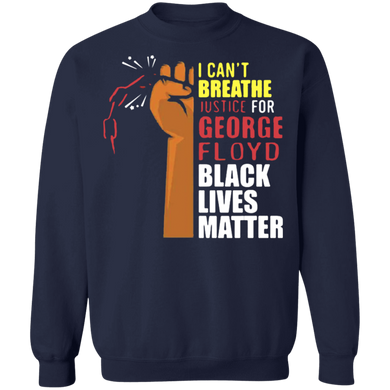I Can't Breathe Sweatshirt Justice For George Floyd Protest Long Sleeve Blm Fist
