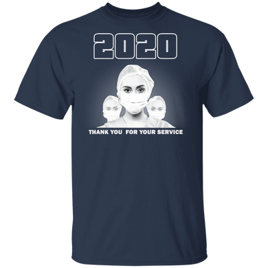 Nurse 2020 Thank You For Your Service T-Shirt Best Gifts For Nurses