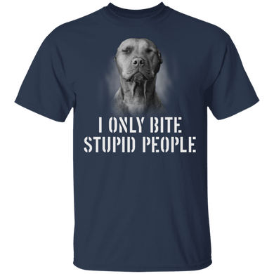 I Only Bite Stupid People Funny Pit Bull Shirts