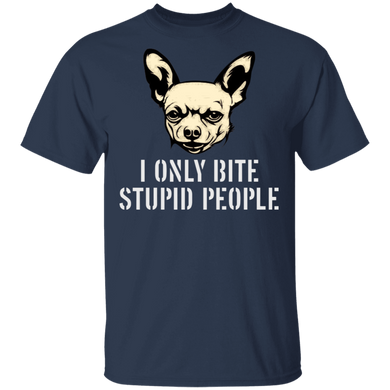 I Only Bite Stupid People Funny Chihuahua T-Shirts Gag Gifts
