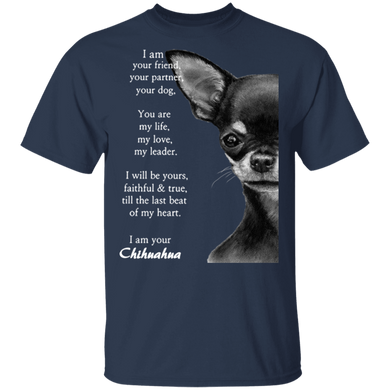 I Am Your Friend Your Partner Your Dog - I Am Your Chihuahua