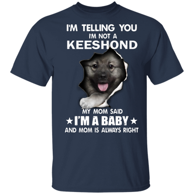 I'm Telling You I'm Not A KEESHOND 3D Inside Shirts Cute