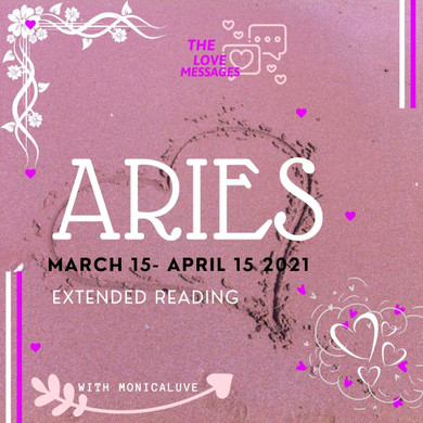 ARIES EXTENDED MARCH 15-APRIL 15 2021